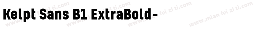 Kelpt Sans B1 ExtraBold字体转换